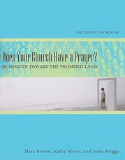 Does Your Church Have a Prayer? Participant's Workbook