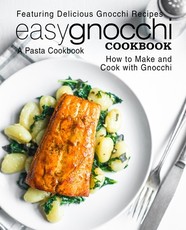 Easy Gnocchi Cookbook