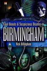 Foul Deeds and Suspicious Deaths in Birmingham
