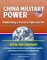 China Military Power: Modernizing a Force to Fight and Win - 2019 DIA Report on Strategy, Plans, Intentions, Organization and Capability, and Enabling Infrastructure and Industrial Base