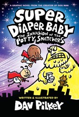 Super Diaper Baby 2: The Invasion of the Potty Snatchers: Color Edition (from the Creator of Dog Man)