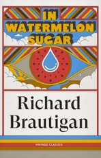 In Watermelon Sugar