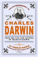 The Autobiography Of Charles Darwin