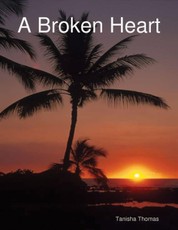 A Broken Heart