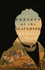 Present at the Slaughter