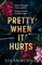 PRETTY WHEN IT HURTS_1 PB