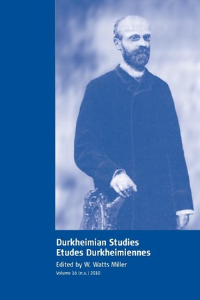Durkheimian Studies/Etudes Durkheimiennes: Volume 16