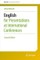 English for Presentations at International Conferences