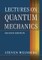 Lectures on Quantum Mechanics