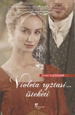Violeta ryžtasi… ištekėti. Meilės uostas. 2 knyga