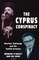Cyprus Conspiracy, The