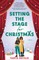 Setting the Stage for Christmas