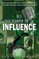 The Power of Influence