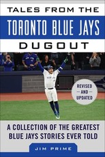 Tales from the Toronto Blue Jays Dugout
