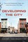 Developing the City