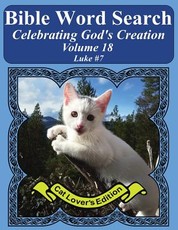 Bible Word Search Celebrating God's Creation Volume 18