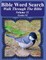 Bible Word Search Walk Through The Bible Volume 11