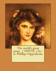 The world's great snare. ( NOVEL ) by