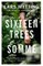 The Sixteen Trees of the Somme