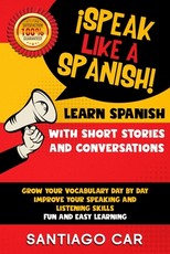 Learn Spanish with Short Stories and Conversations