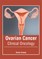 Ovarian Cancer: Clinical Oncology