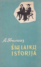Šių laikų istorija. I tomas