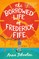 The Borrowed Life of Frederick Fife