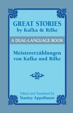 Great Stories by Kafka and Rilke/Meistererzahlungen Von Kafka Und Rilke