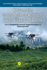 Next Generation Crop Production for Agricultural Sustainability and Food Security