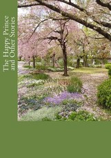 The Happy Prince and Other Stories