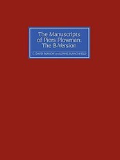The Manuscripts of Piers Plowman: The B-Version