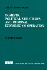 Domestic Political Structures and Regional Economic Cooperation