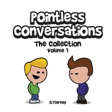 Pointless Conversations