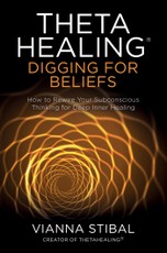 ThetaHealing®: Digging for Beliefs