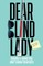 Dear Blind Lady
