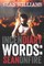 Incendiary Words