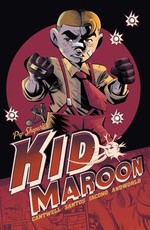 Kid Maroon Vol. 1