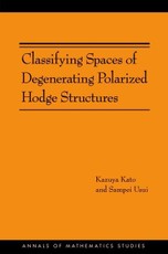Classifying Spaces of Degenerating Polarized Hodge Structures. (AM-169)