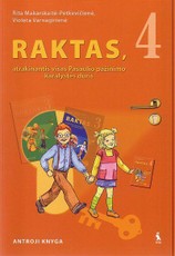 Raktas, atrakinantis visas Pasaulio pažinimo karalystės duris. Vadovėlis 4 klasei. Antroji knyga