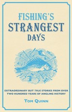 Fishing's Strangest Days