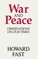 War and Peace: Observations on Our Times