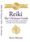 Reiki The Ultimate Guide