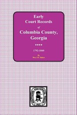 Columbia County, Georgia Early Court Records, 1792-1840