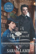 A Dangerous Arrangement (Large Print)