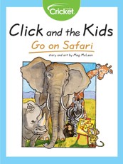 Click and the Kids: Go on Safari