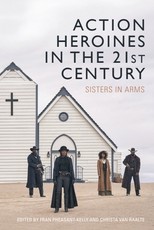 Action Heroines in the 21st Century