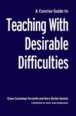A Concise Guide to Teaching with Desirable Difficulties