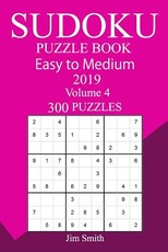 300 Easy to Medium Sudoku Puzzle Book 2019