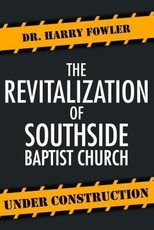 The Revitalization of Southside Baptist Church