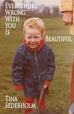 Everything Wrong With You is Beautiful